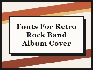 Best Retro Fonts for Album Covers